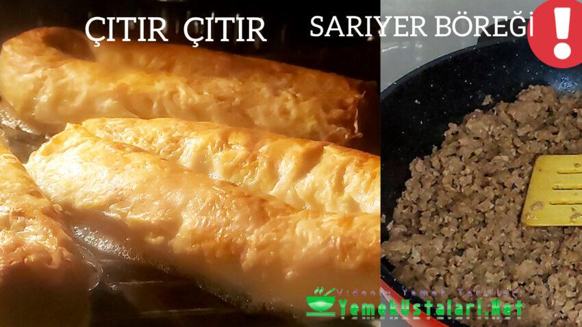 Gerçek Sarıyer Böreği Lezzetinde Börek Nasıl Yapılır?