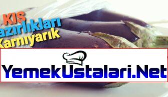 Kış Hazırlıkları – Buzluğa Patlıcan Karnıyarık Nasıl Konur ?