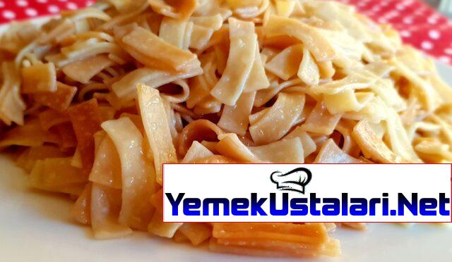 Erişte Tarifi – Tereyağlı Nefis Erişte Pilavı Nasıl Yapılır?